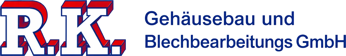 R.K. Gehäusebau und Blechbearbeitung GmbH